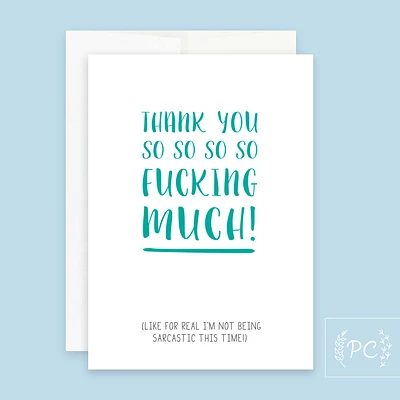 Thank You So So Fucking Much Card - Prairie Chick Prints