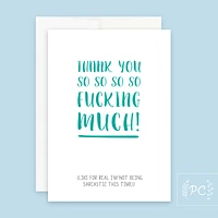Thank You So So Fucking Much Card - Prairie Chick Prints