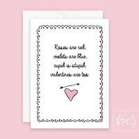 Roses Are Red Cupid Is Stupid / Card - Prairie Chick Prints