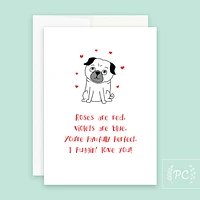 Roses Are Red I Puggin Love You / Card - Prairie Chick Prints