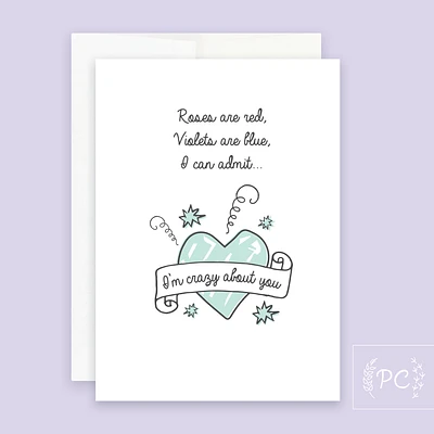 Roses Are Red I'm Crazy About You / Card - Prairie Chick Prints
