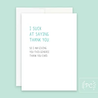 I Suck At Saying Thank You Card - Prairie Chick Prints