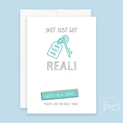 Shit Just Got Real House Card - Prairie Chick Prints