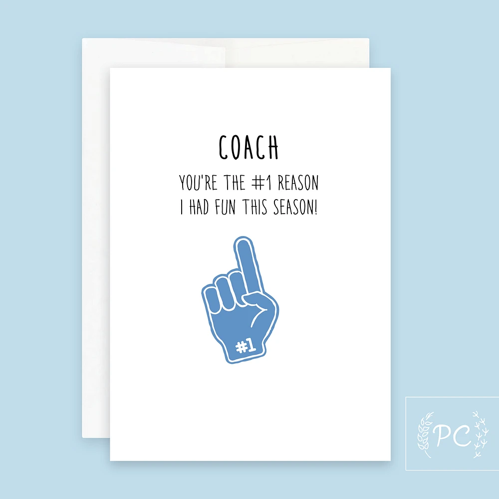 Coach You're The #1 Reason Card - Prairie Chick Prints