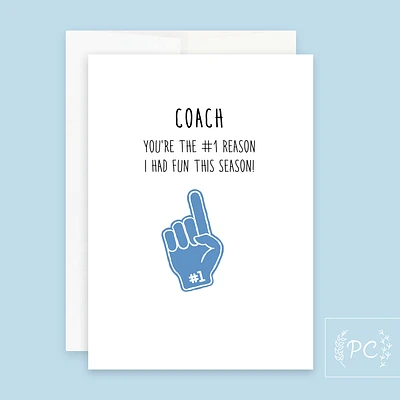 Coach You're The #1 Reason Card - Prairie Chick Prints