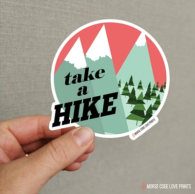 Take A Hike Sticker - Morse Code Love Prints