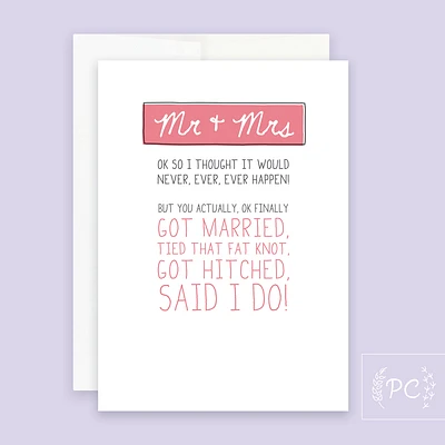 Mr & Mrs I Thought It Would Never Happen Card - Prairie Chick Prints