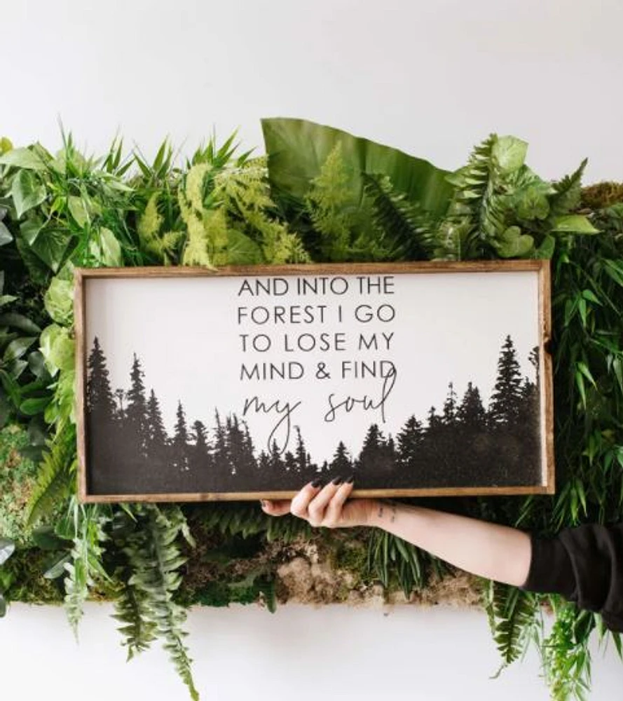 And Into The Forest I Go (12x24) Wooden Sign - William Rae Designs