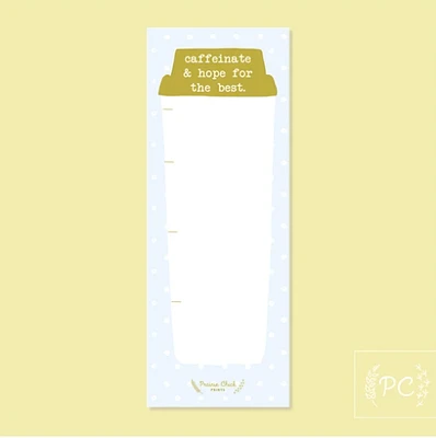 Caffeinate & Hope For The Best / Notepad - Prairie Chick Prints