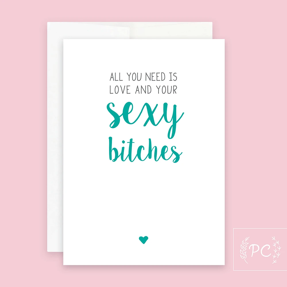 Sexy Bitches Card - Prairie Chick Prints