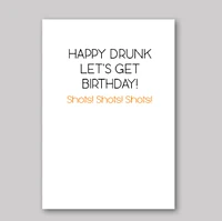 Drunk Birthday Card - What She Said Creatives