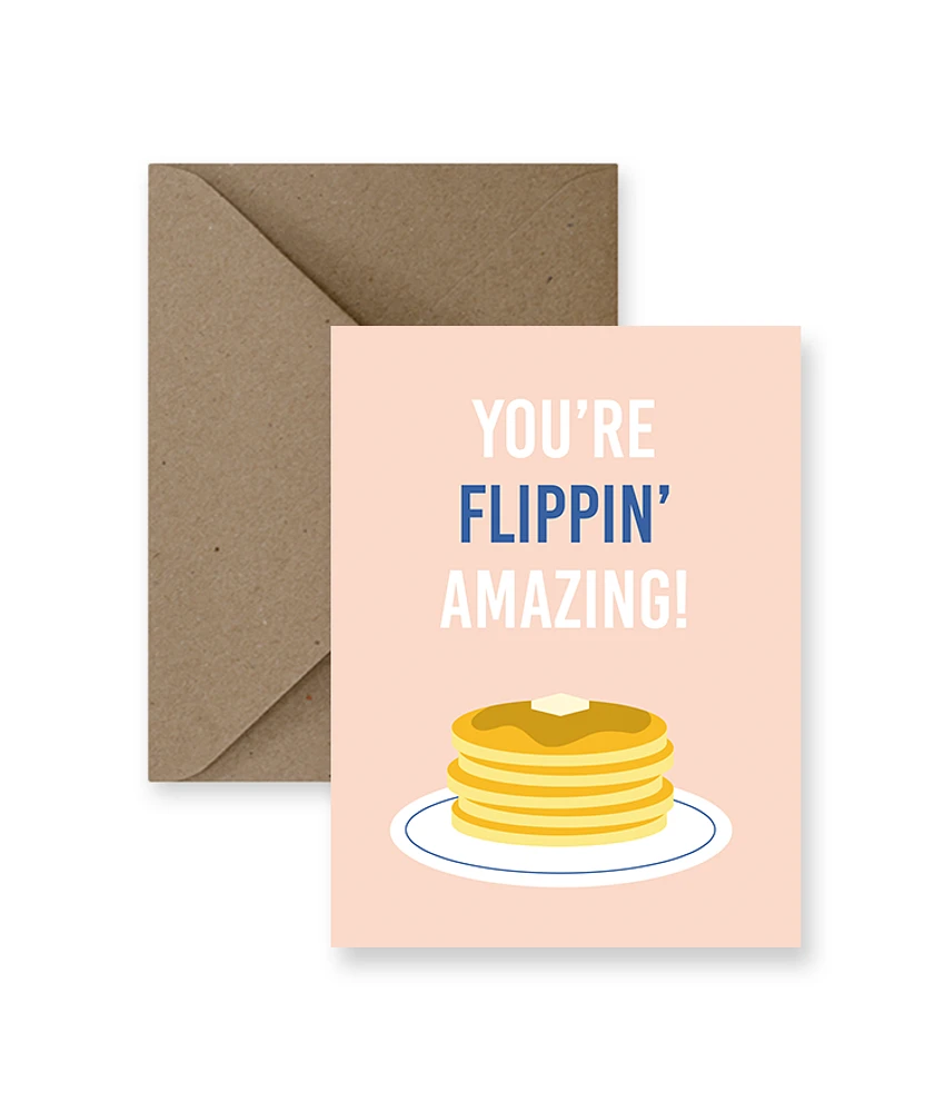 You're Flippin' Amazing Card  - IM Paper