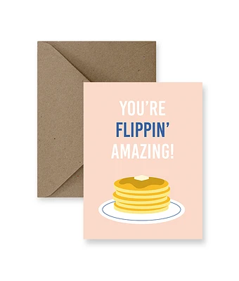You're Flippin' Amazing Card  - IM Paper