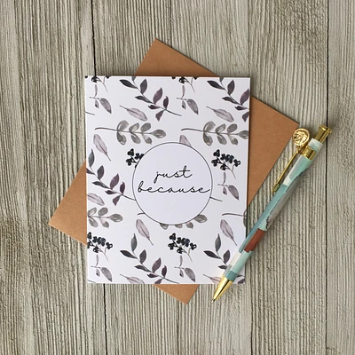 Just Because Card - Loft Designs Canada