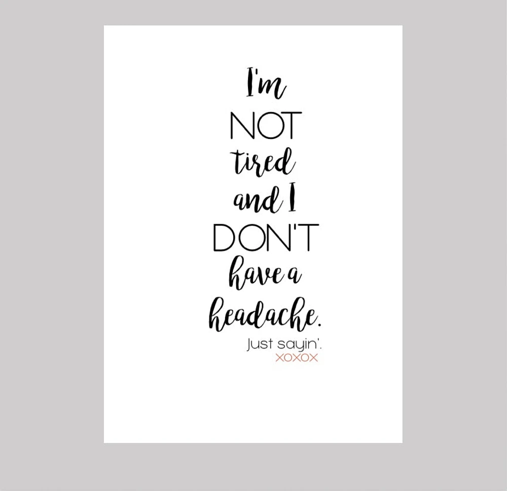 Not Tired Card - What She Said Creatives