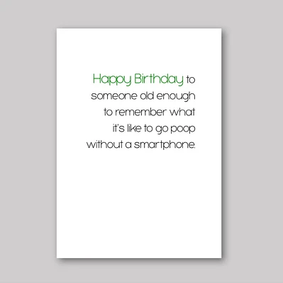 Old Enough Card - What She Said Creatives