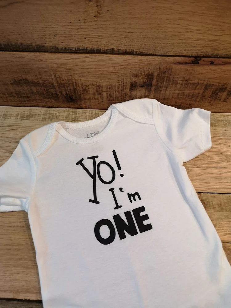 Yo! I'm One Onesie - All Decked Out Events