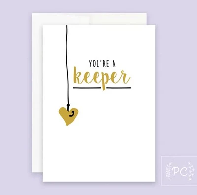 You're A Keeper Card - Prairie Chick Prints