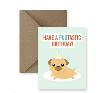 Have A Pugtastic Birthday Card - IM Paper