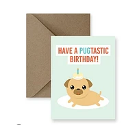Have A Pugtastic Birthday Card - IM Paper