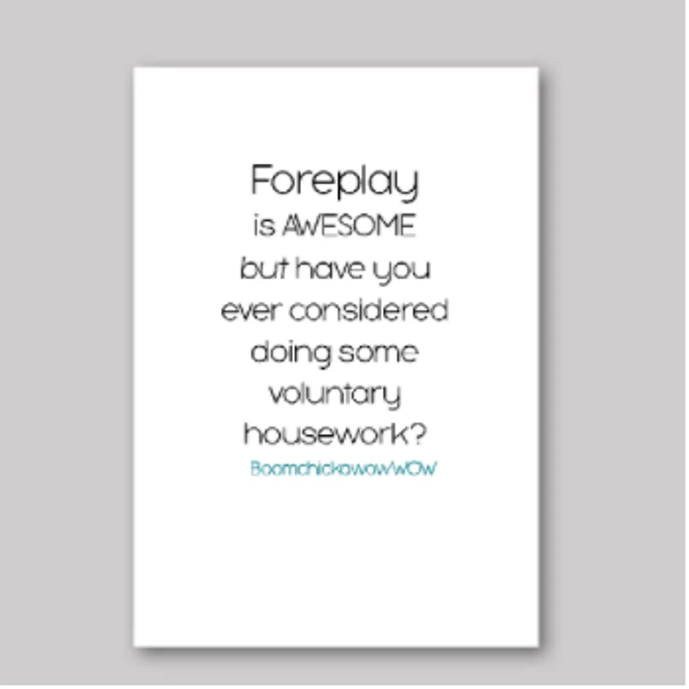 Foreplay is Awesome Card - What She Said Creatives