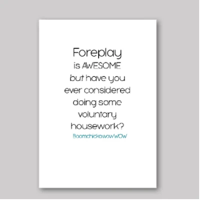 Foreplay is Awesome Card - What She Said Creatives