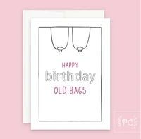 Happy Birthday Old Bags Card - Prairie Chick Prints