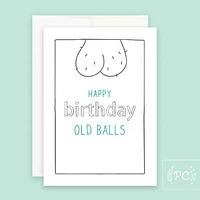 Happy Birthday Old Balls Card - Prairie Chick Prints