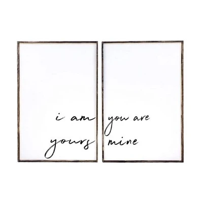 I Am Yours You Are Mine (24x36) Wooden Sign