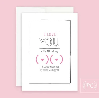 I Love You With All Of My Boobs Card - Prairie Chick Prints