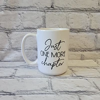Just One More Chapter / 15oz Mug - All Decked Out