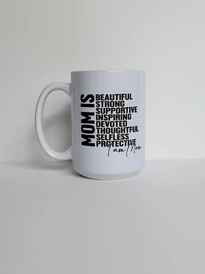 Mom Is / 15oz Mug - All Decked Out