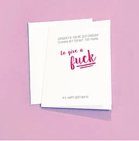 Old Enough To Know Better Card - Prairie Chick Prints
