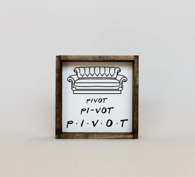 Pivot (7x7) Wooden Sign - William Rae Designs