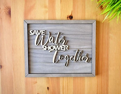 Save Water / Sign - 58 Studio