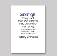 Siblings Are Proof Card - What She Said Creatives