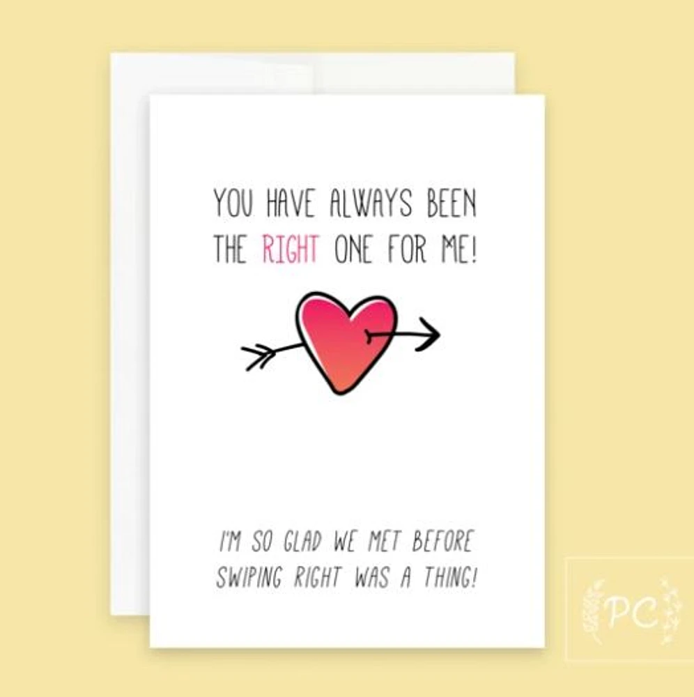 The Right One For Me Card - Prairie Chick Prints
