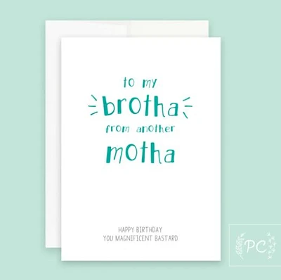 Brotha From Another Motha Card - Prairie Chick Prints