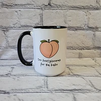 Too Bootylicious / 15oz Mug - All Decked Out