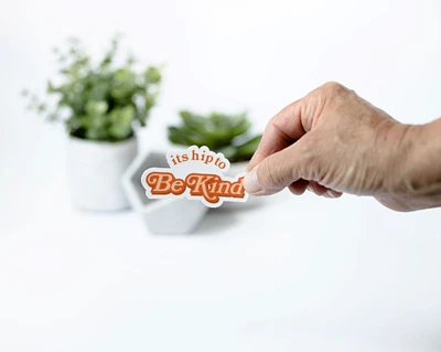 It's Hip To Be Kind / Sticker - Keepsakes by TMK