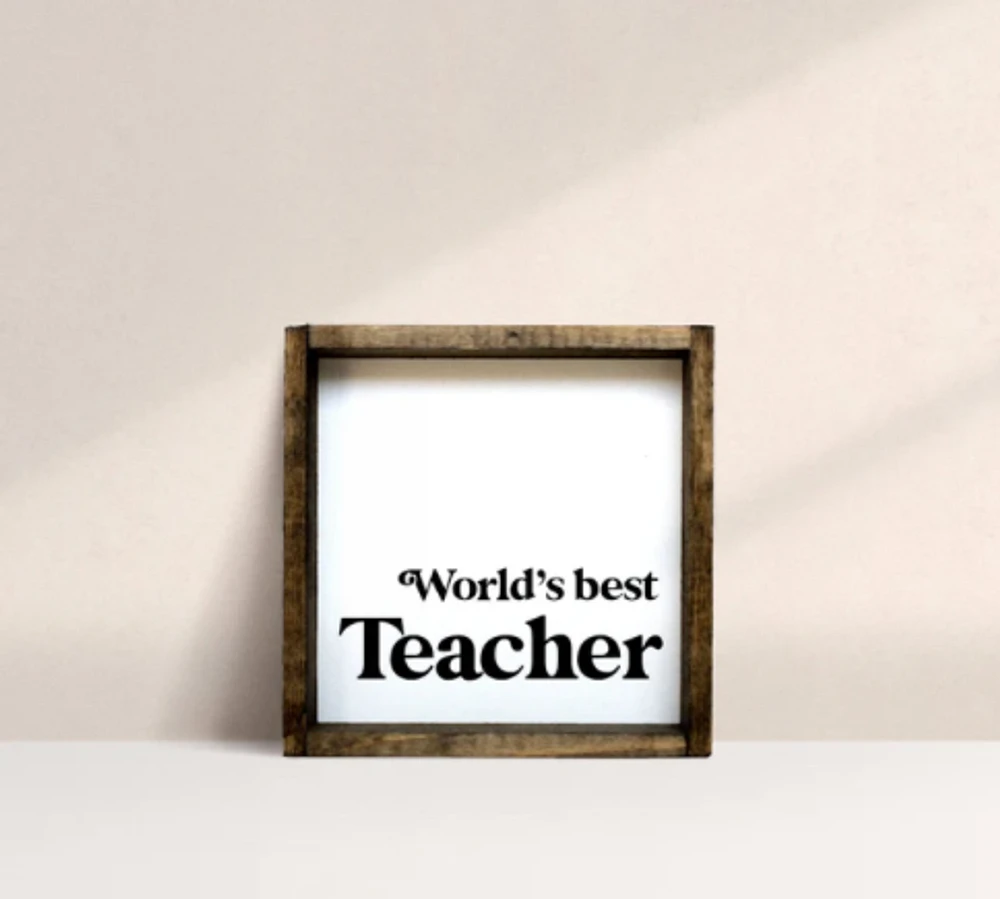 World's Best Teacher (7x7) Wooden Sign - William Rae Designs
