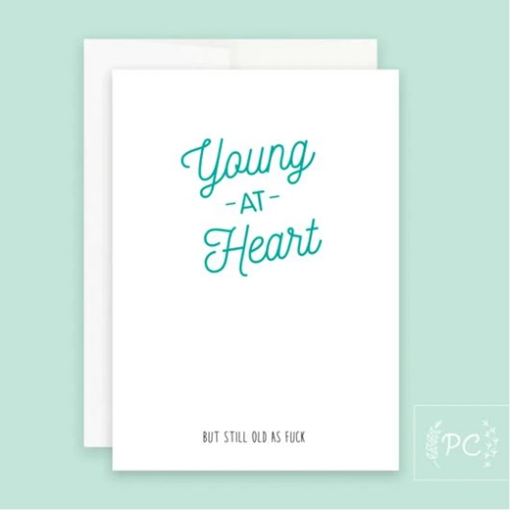 Young At Heart Card - Prairie Chick Prints