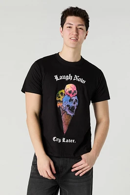 Laugh Now Cry Later Graphic T-Shirt