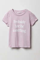 T-shirt à imprimé Probably Late pour fille