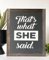 "That's What She Said" Chalked Signs