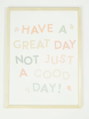 Great Day Good Day Wall Art