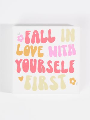 Love Yourself Block Sign