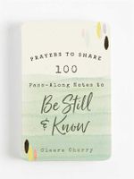 Prayers to Share to Be Still and Know
