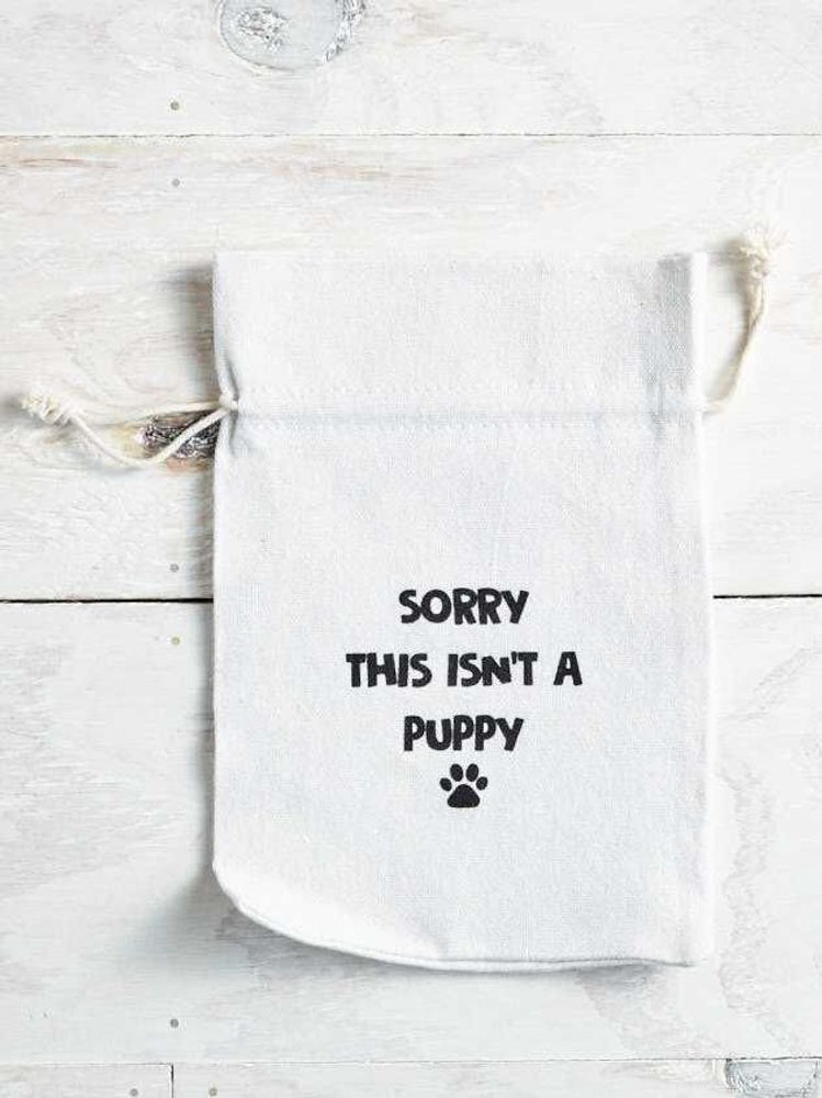 Sorry Isn't a Puppy Gift Bag