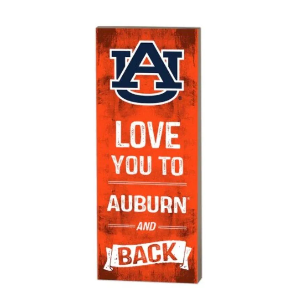  Aub | Auburn 7  X 18  Love You To Auburn And Back Plaque | Alumni Hall